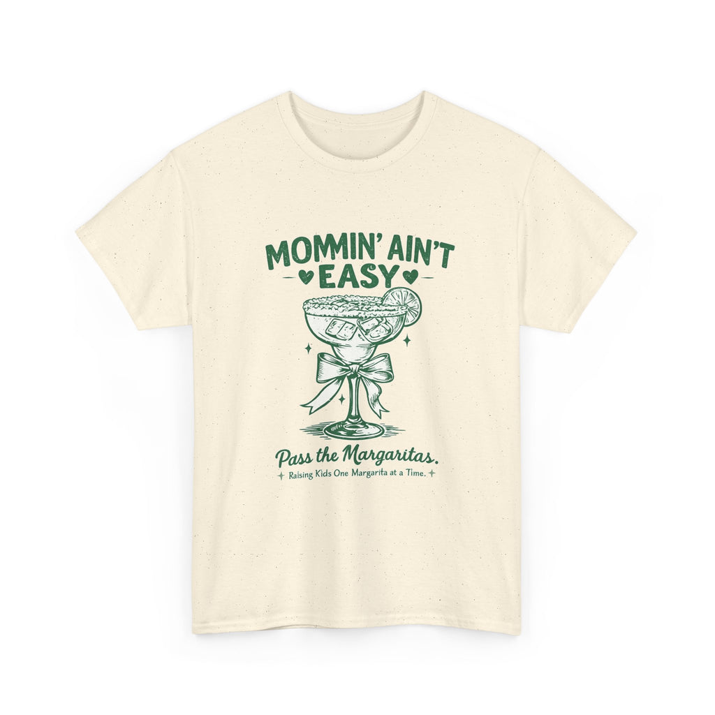 💚 Mommin’ Ain’t Easy – Pass the Margaritas Graphic Tee 💚