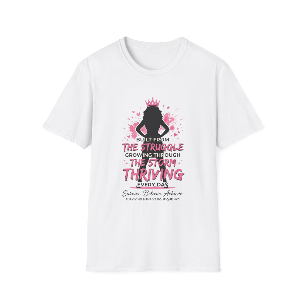 Built from the struggle  shirt