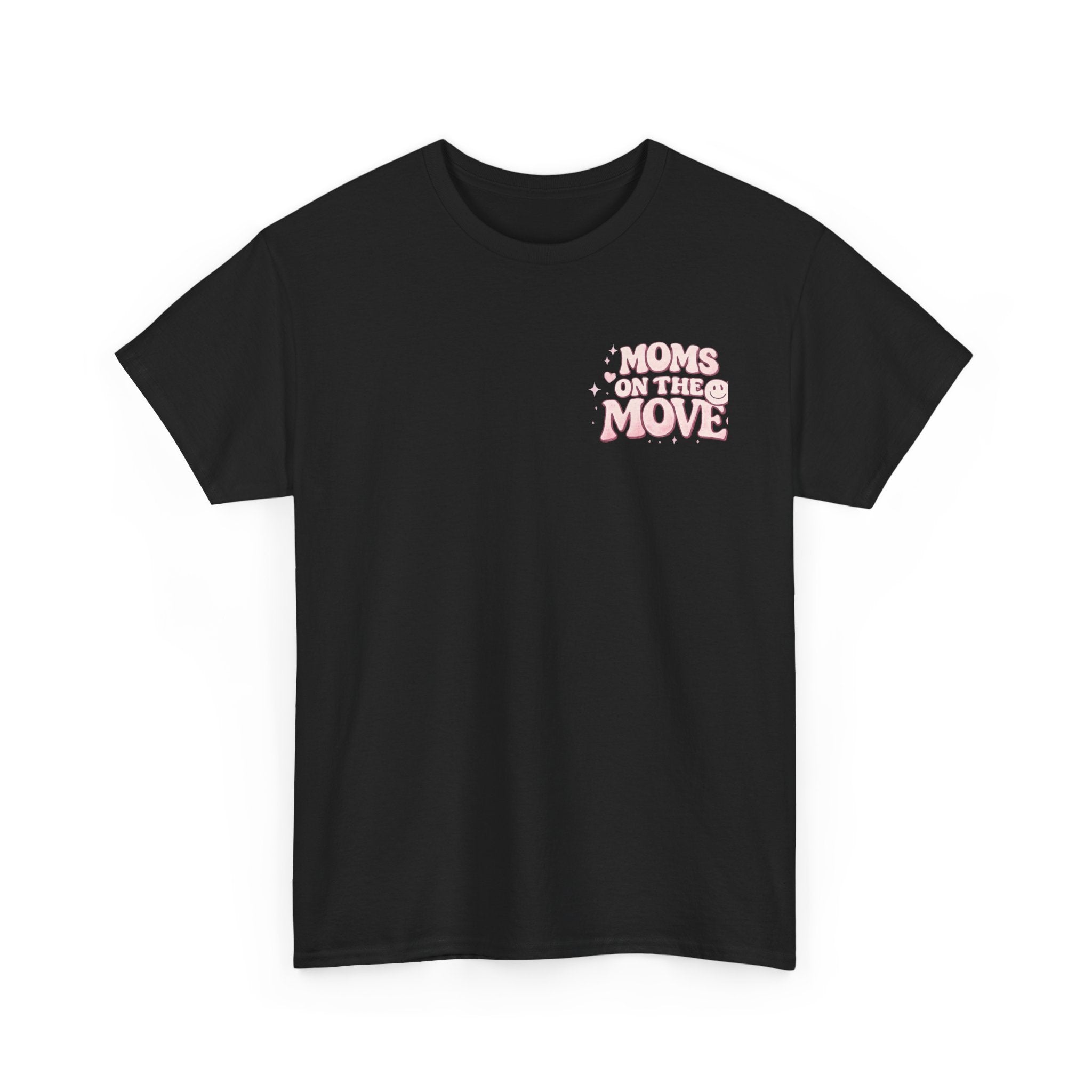 💖 Strong Moms on the Move Tee