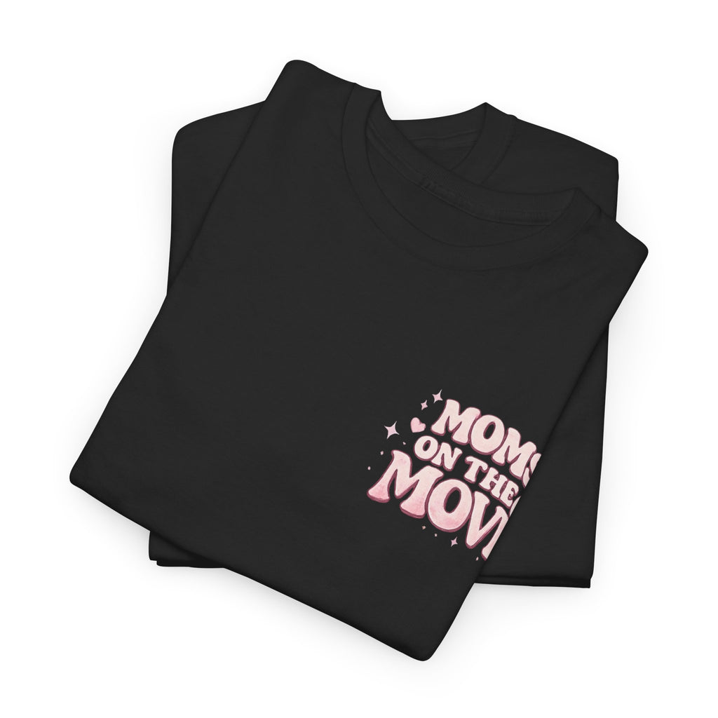 💖 Strong Moms on the Move Tee