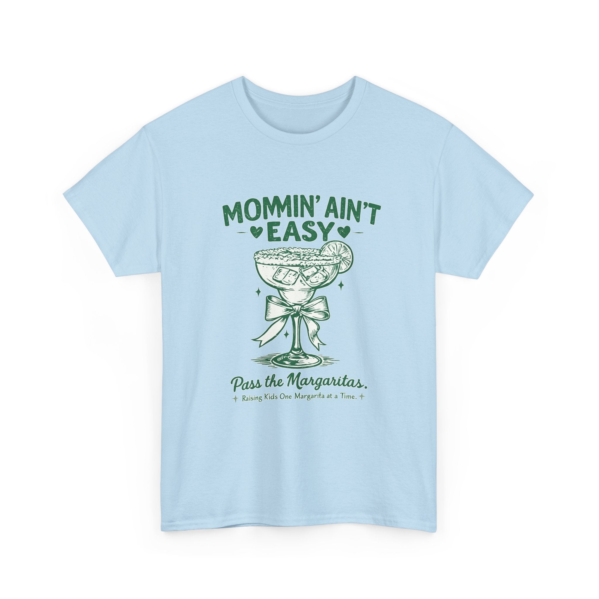 💚 Mommin’ Ain’t Easy – Pass the Margaritas Graphic Tee 💚