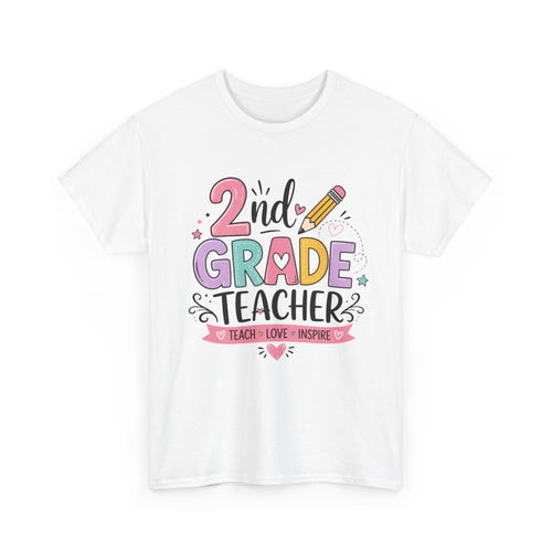 2nd Grade Teacher Tee – Teach • Love • Inspire