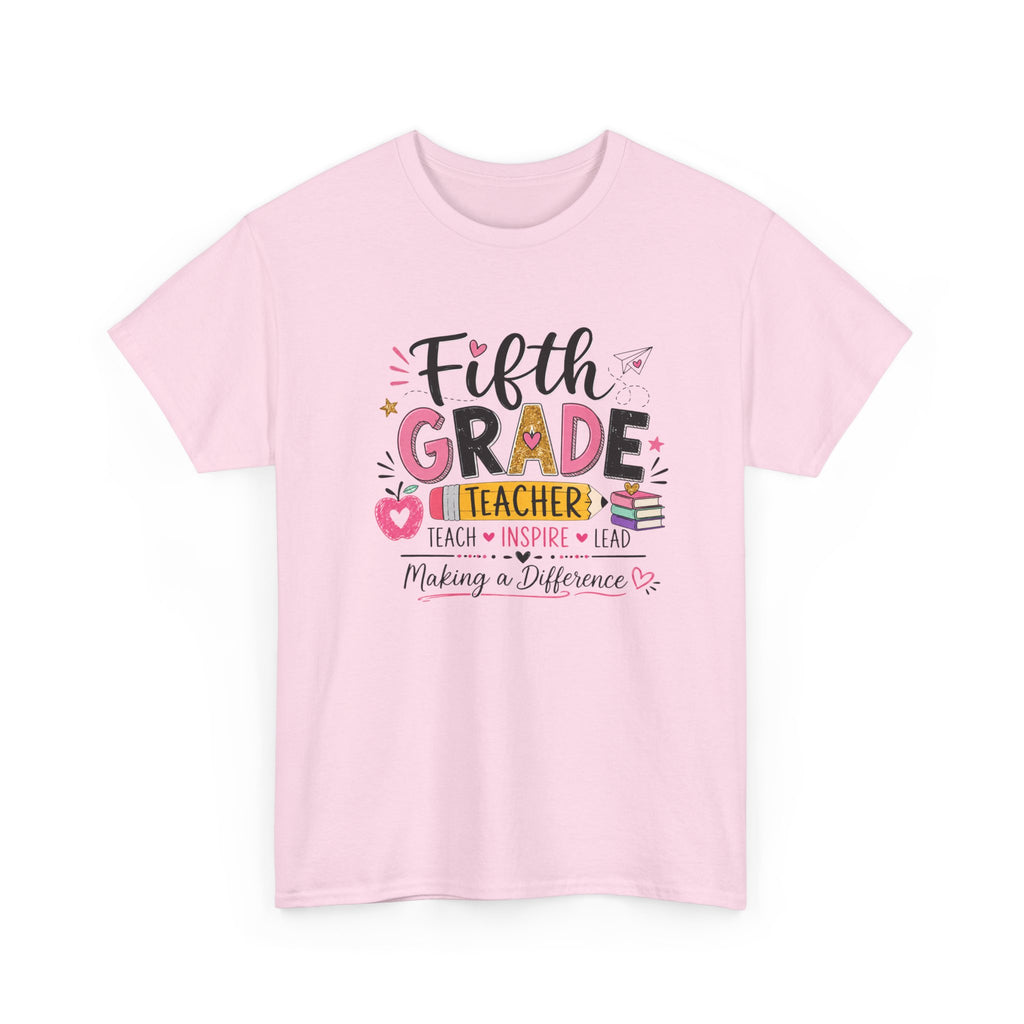 5th Grade Teacher Tee – Making a Difference Teacher Tee