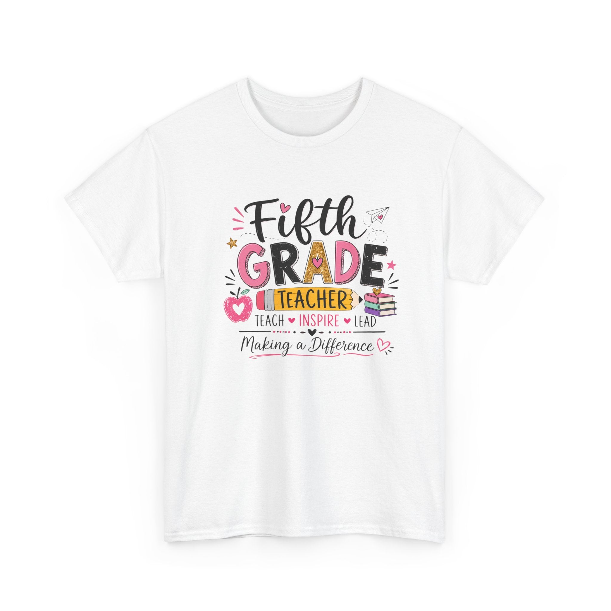 5th Grade Teacher Tee – Making a Difference Teacher Tee