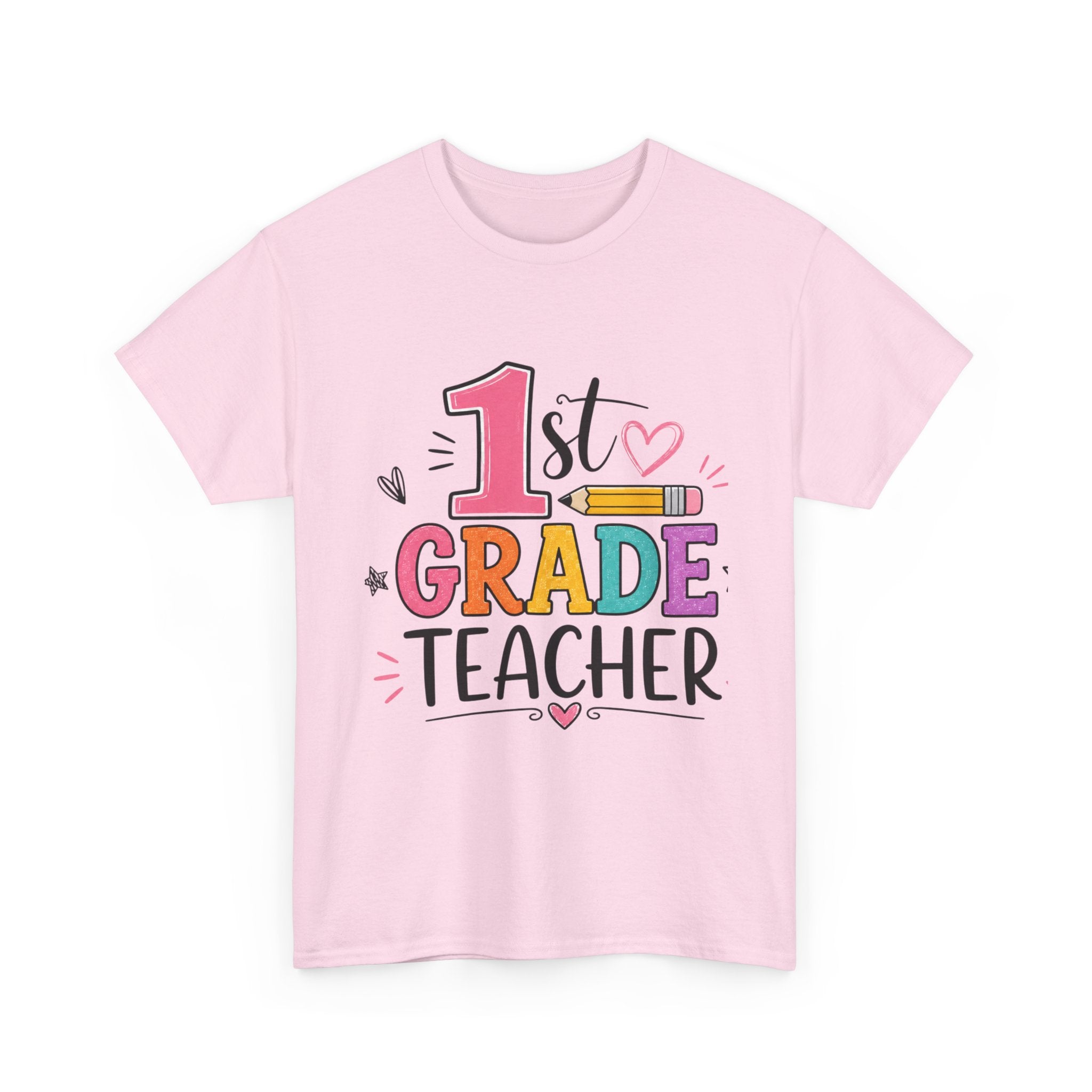 1st Grade Teacher Tee – Teach with Heart