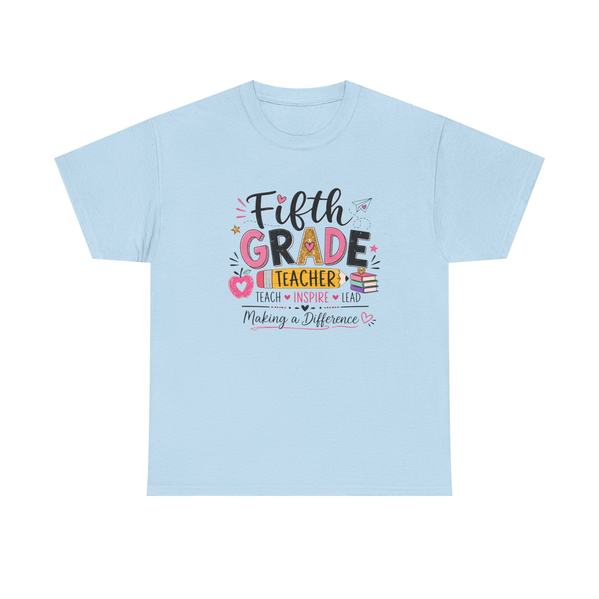 5th Grade Teacher Tee – Making a Difference Teacher Tee