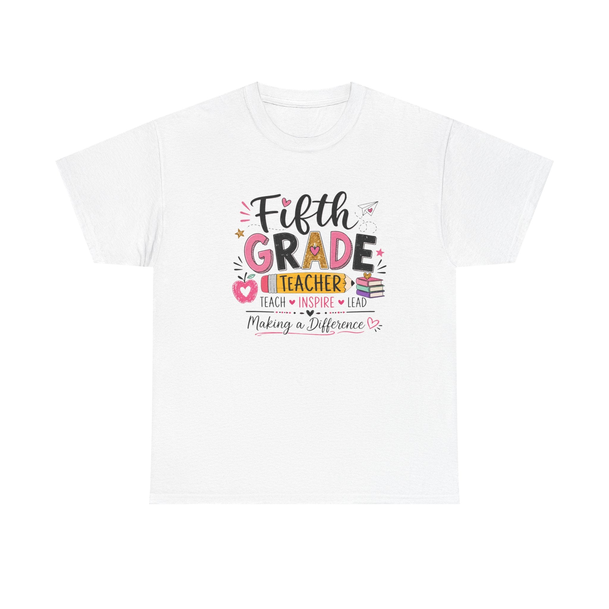 5th Grade Teacher Tee – Making a Difference Teacher Tee