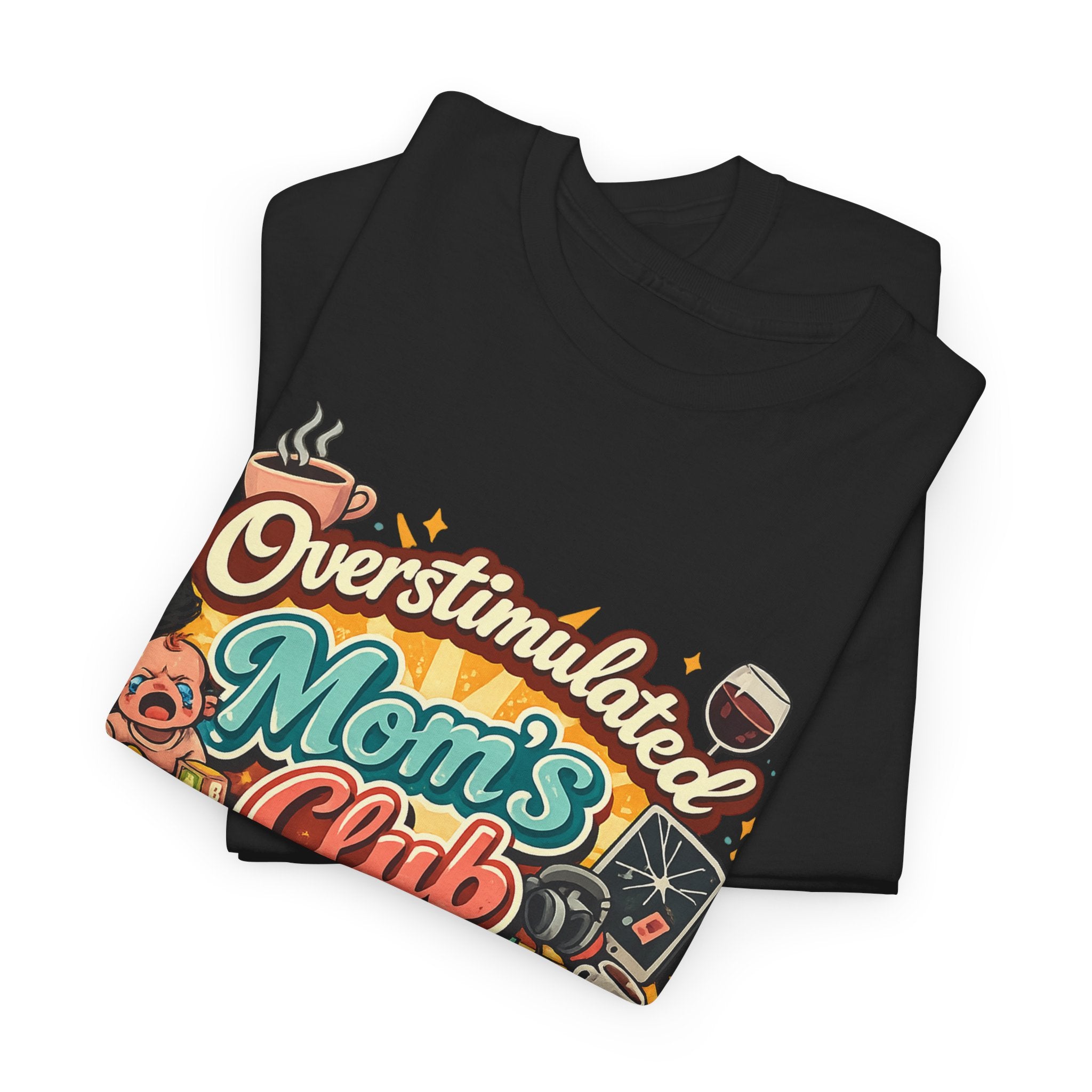 💖 Overstimulated Mom’s Club™ Graphic Tee