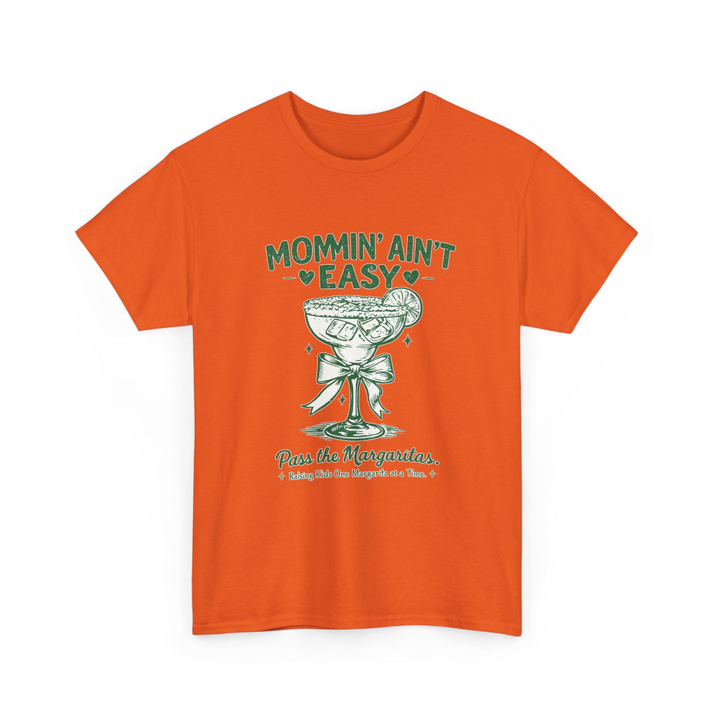 💚 Mommin’ Ain’t Easy – Pass the Margaritas Graphic Tee 💚