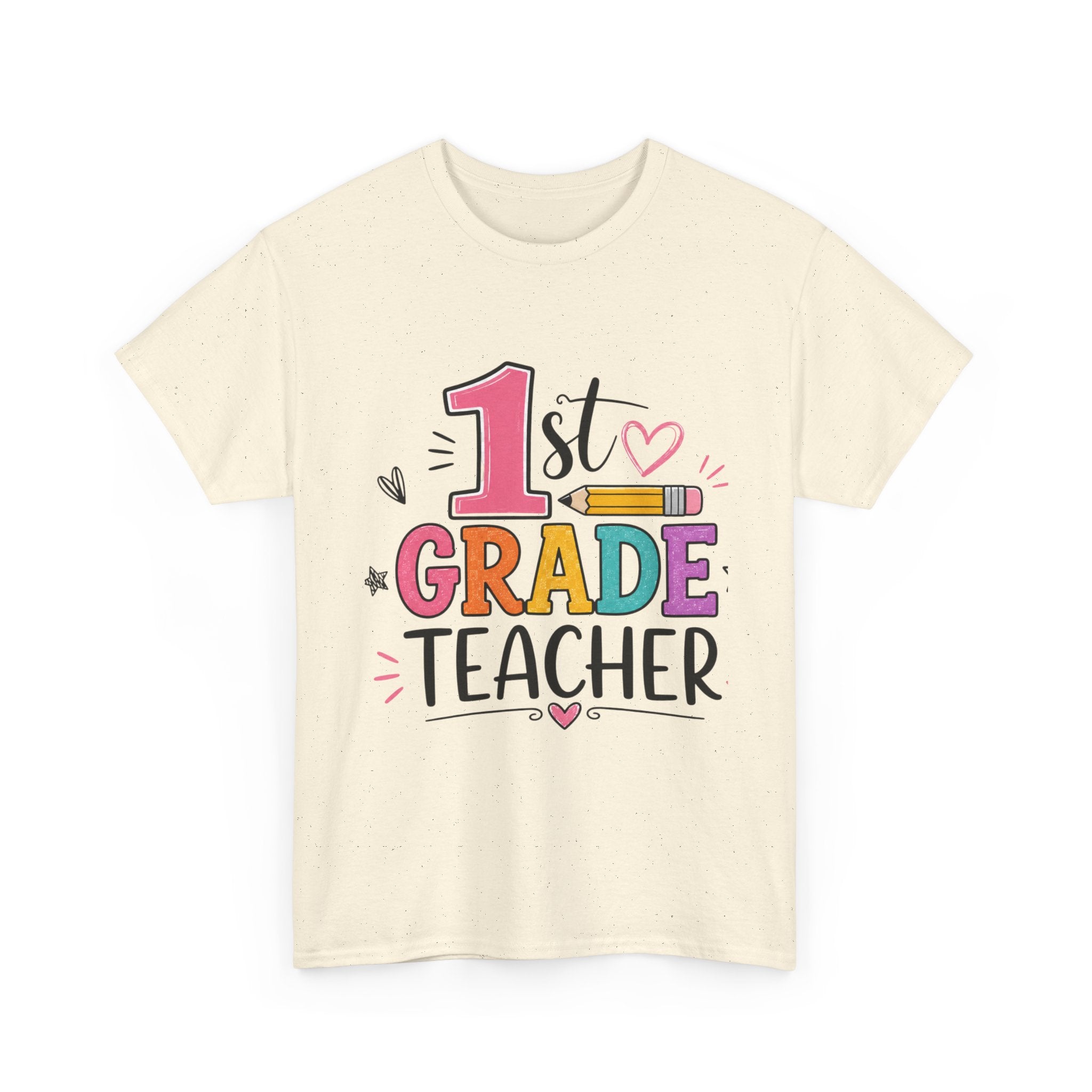 1st Grade Teacher Tee – Teach with Heart