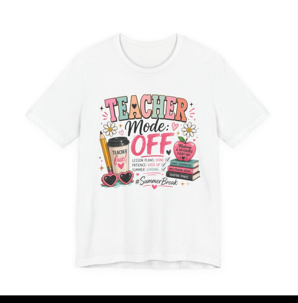 Teacher Mode: OFF – Summer Break Graphic Tee