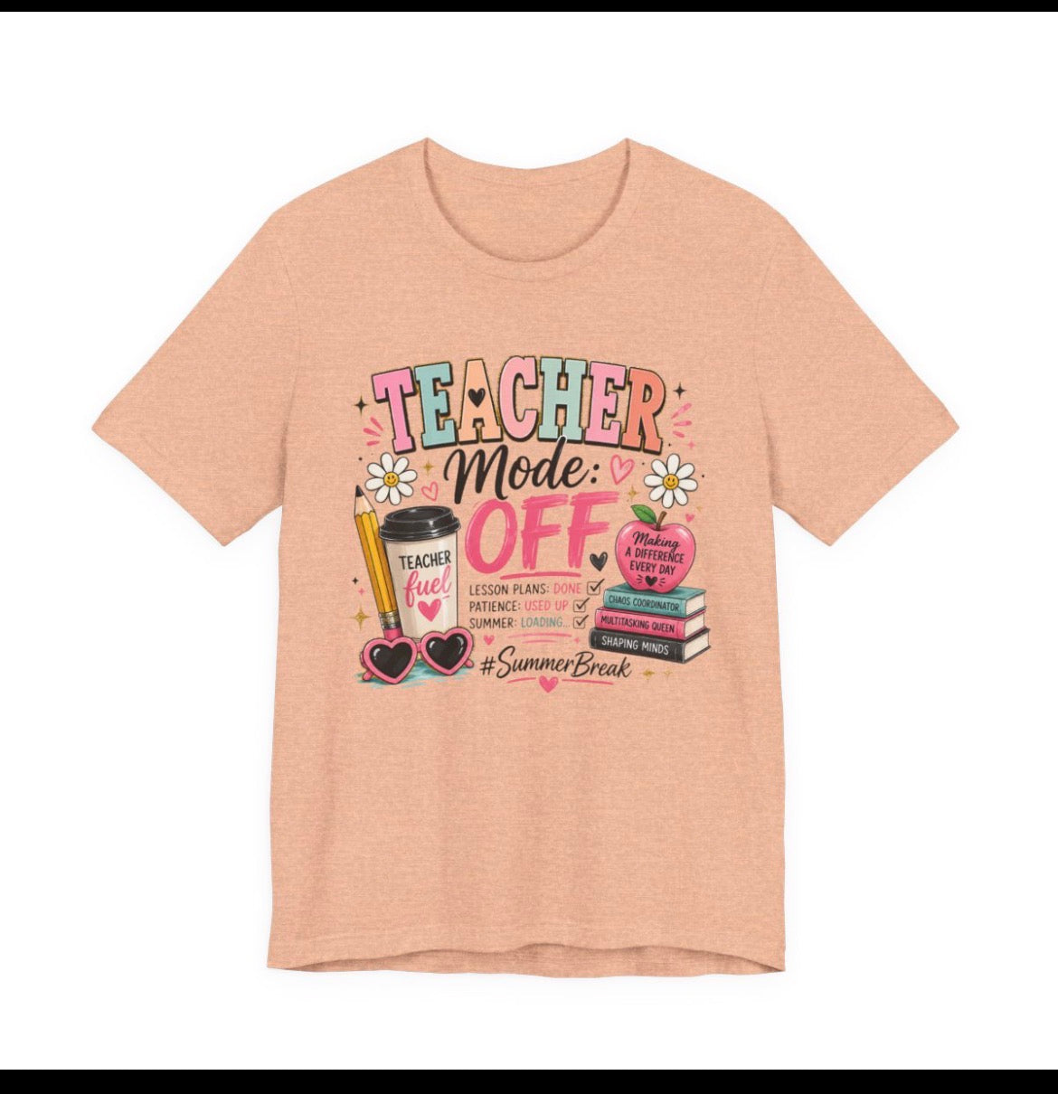 Teacher Mode: OFF – Summer Break Graphic Tee